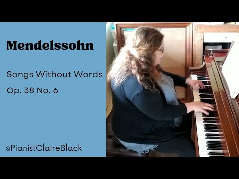 Mendelssohn: Songs Without Words, Op. 38 No. 6