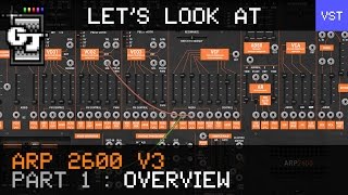 Video thumbnail for Let's Look at Arturia ARP 2600 V3 - Part 1 - Overview by grymmjack