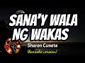 SANA Y WALA NG WAKAS SHARAM CUNETA Karaoke Version