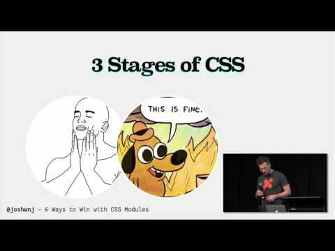 Josh Johnston: At Least 6 Ways to Win with CSS Modules