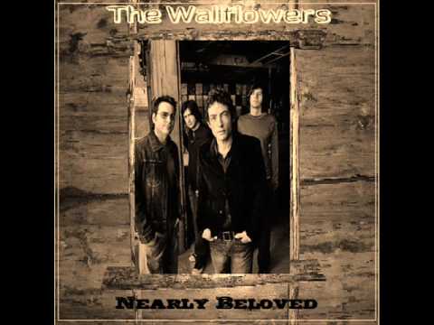 Nearly Beloved - Wallflowers