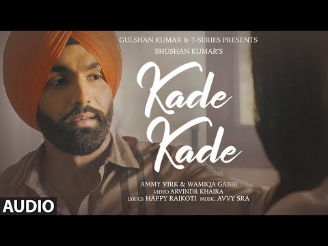 Kade Kade (Full Audio) — watch video