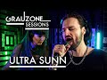 Ultra Sunn Grauzone Sessions 2023