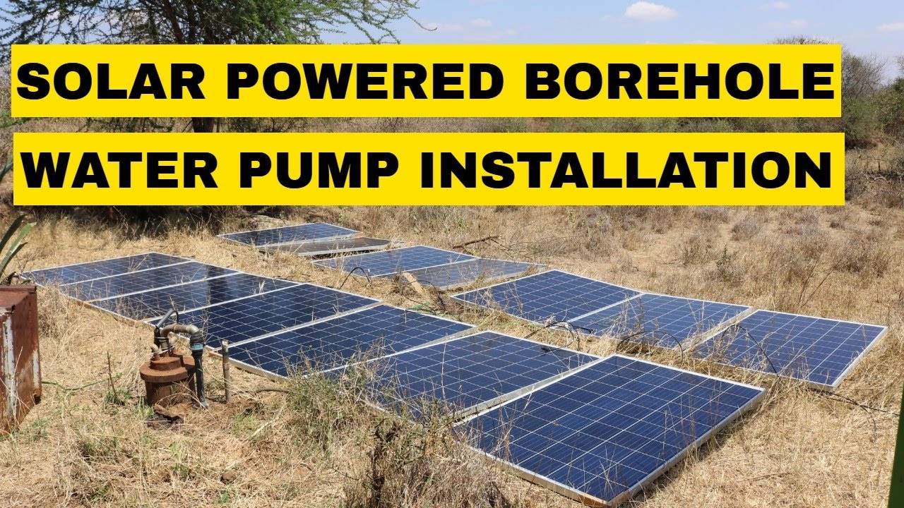 SOLAR POWERED BOREHOLE WATER PUMP INSTALLATION IN KAJIADO COUNTY