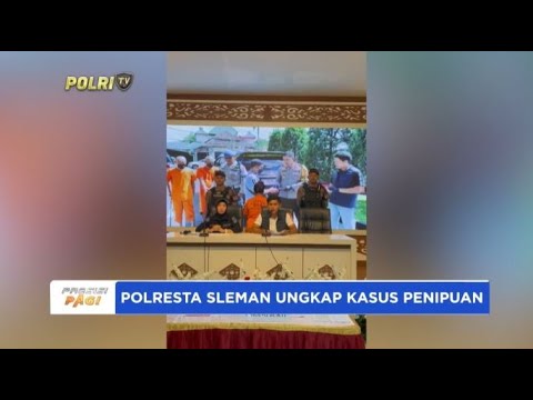 POLRESTA SLEMAN UNGKAP KASUS PENIPUAN