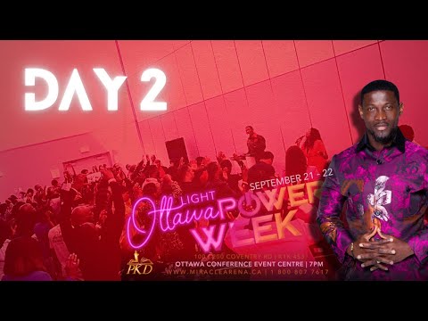 OTTAWA POWER WEEK NIGHT 2 || W/ PROPHET DR. KOFI DANSO || 09-22-2022