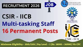 CSIR–IICB MTS Recruitment 2026 | 16 Permanent Posts | 10th/12th Pass
