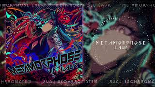 Laur - Metamorphose [From WACCA]