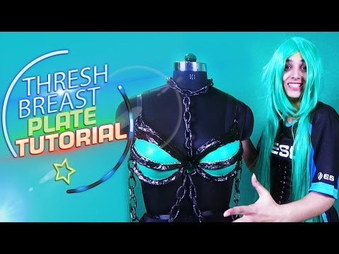 Cosplay Made Easy - Breast Plate Tutorial - Thresh LOL Cosplay Part 1