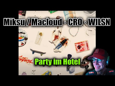 ProjektPi REACTS to Miksu / Macloud · CRO · WILSN - Party im Hotel