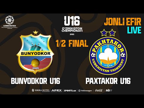 U-16 Chempionati. 1/2 Final. Bunyodkor - Paxtakor. LIVE