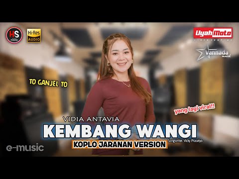 KEMBANG WANGI - VIDIA ANTAVIA | DANGDUT KOPLO JANDUTAN - ALUSS POLL GARAPANE