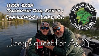HVBA Early MAY Candlewood Lake Tournament #1 2024 Season 🚤🎣🥉