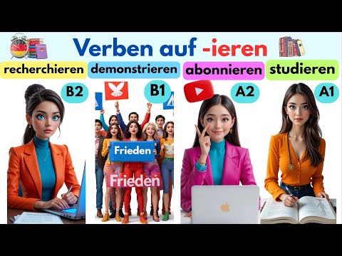 📘Deutsch lernen A1–B2: 🔥 wichtigste -ieren Verben ✅ mit Beispielen