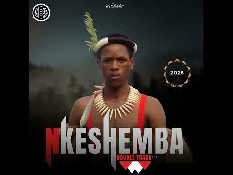 Nkeshemba - Isibaya Sikababa | Best Maskandi 2025