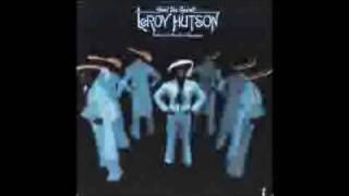 Leroy Hutson - Don't Let It Get Next To You.wmv