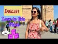 Delhi Travel Vlog Tourist Place Delhi Tour In One Day Best Tourist Place In Delhi Indiagate