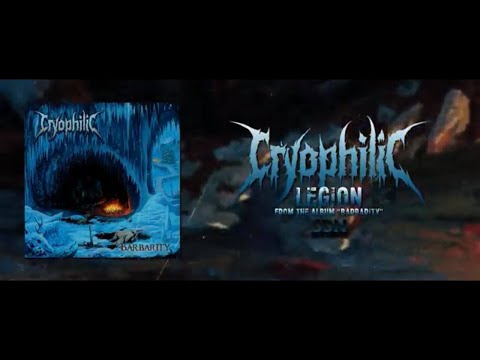 Cryophilic - Legion - Official Lyric Video