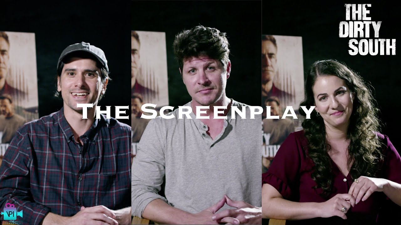 The Making of THE DIRTY SOUTH | The Screenplay
