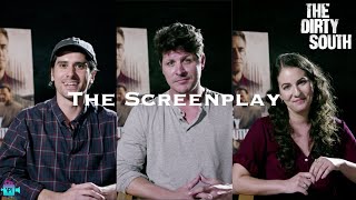 The Making of THE DIRTY SOUTH | The Screenplay