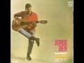 Menina bonita não chora - Jorge Ben