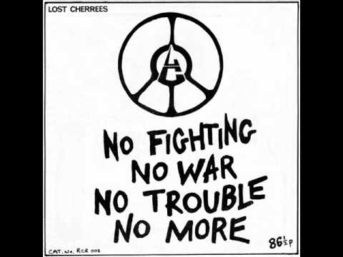 Lost Cherrees - No Fighting No War No Trouble No More EP 1983