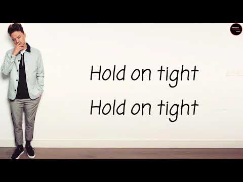 R3HAB x Conor Maynard - Hold On Tight Lyrics