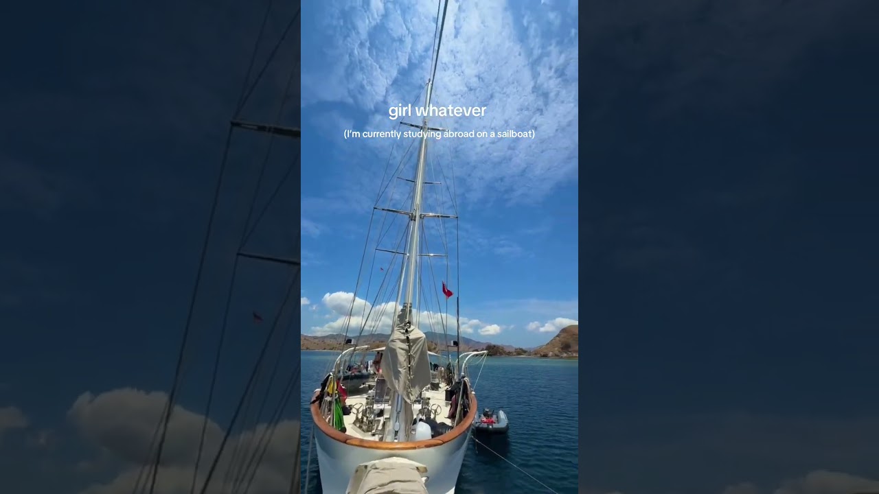 Girl whatever (studying abroad on a sailboat) #travel #studyabroad #sailboat #sailing #collegelife