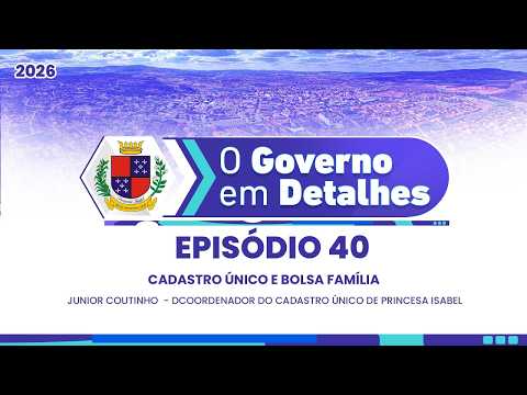 Cadastro Único e Bolsa Família - ao lado de Júnior Coutinho