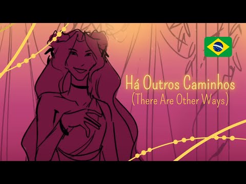 There Are Other Ways | Versão abrasileirada (EPIC: The Musical)  "Há Outros Caminhos