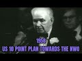 1958 United States 10 Step Plan Towards The New World Order