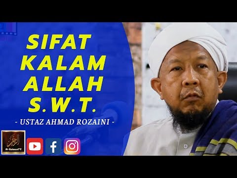 Ustaz Ahmad Rozaini - SIFAT KALAM ALLAH S.W.T.