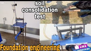 Consolidation Test of Soil | Foundation Engineering | CivilAnimal