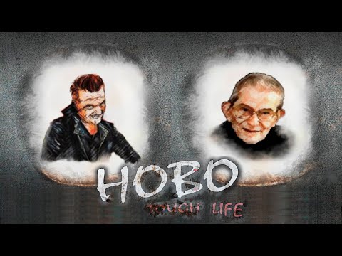Working for ex convicts and thugs... Hobo: Tough Life #27