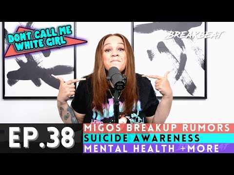 DCMWG talks Migos Breakup Rumors, Suicide Awareness, Mental Health + More - Episode 38