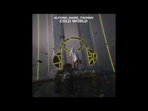 Alfons X MARE X Twinns - Cold World