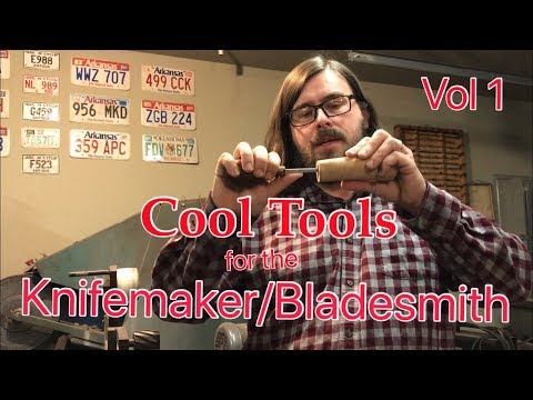 Cool Tools for the Knifemaker / Bladesmith Vol 1
