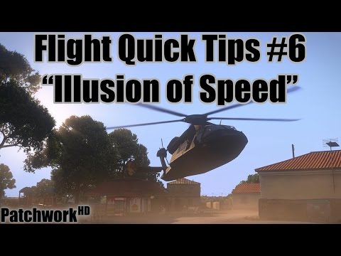 Illusion of Speed - Flight Quick Tips #6 (Arma 3 Helicopter Tutorial)