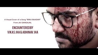 JAI GANGAAJAL Visual Cover | BINU BAADAR song |teaser 01