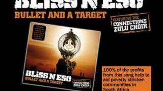 Bliss N Eso - Bullet And A Target