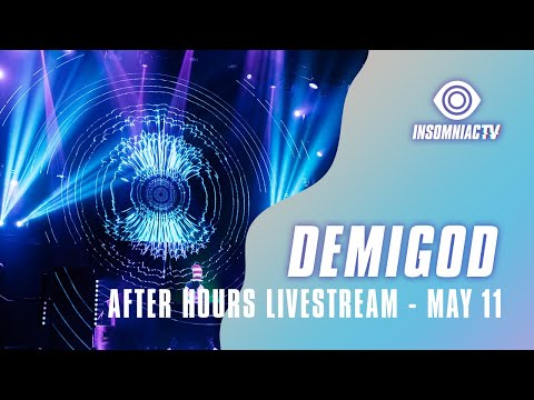 Demigod for After Hours Livestream (May 11, 2021)