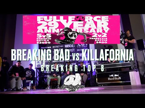 BREAKING BAD vs KILLAFORNIA | Breaking 5v5 Top 8 | Full Force 29th Anniversary | #SXSTV