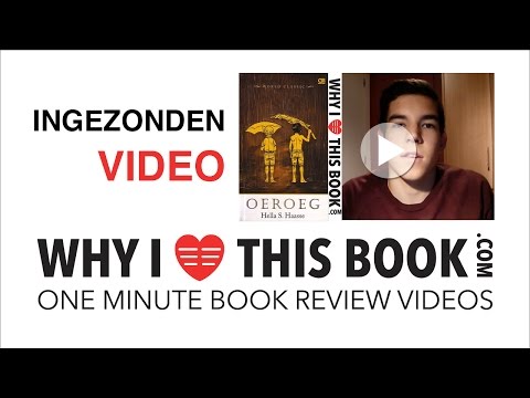 Dries over Oeroeg - Hella Haasse