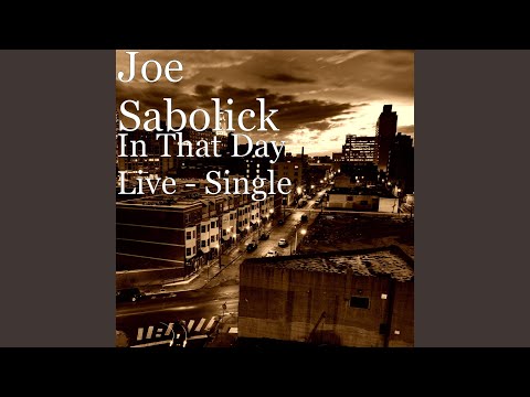 In That Day - Joe Sabolick