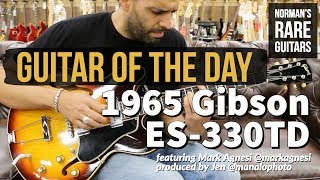 Video thumbnail for Guitar of the Day: 1965 Gibson ES-330TD | Norman's Rare Guitars by Normans Rare Guitars