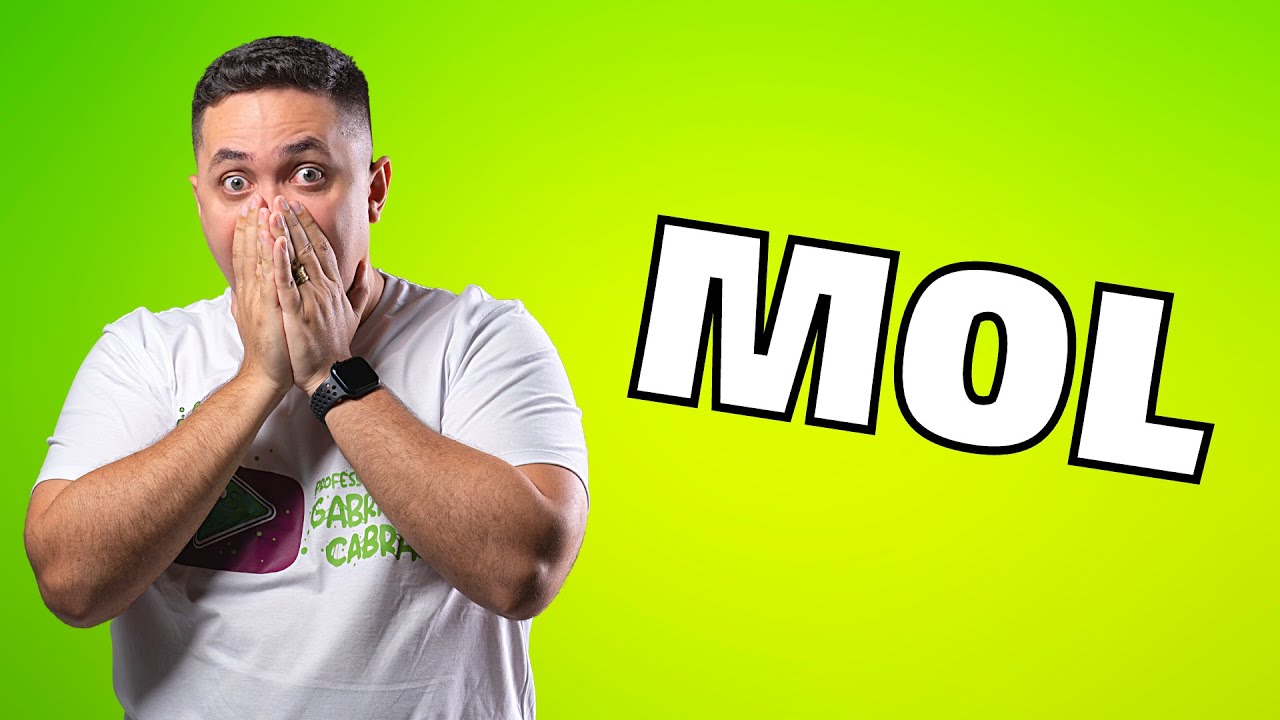 🧪 MOL - APRENDA DE UMA VEZ POR TODAS