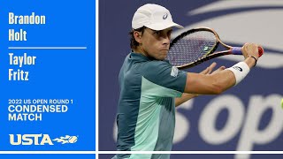 Taylor Fritz vs. Brandon Holt Condensed Match | 2022 US Open Round 1