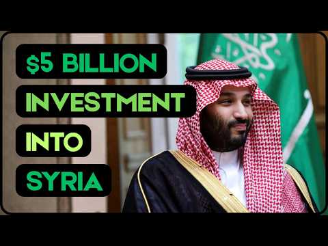 Syria & Saudi Sign "MEGA" Deals | How Economics Ties Into Geopolitics
