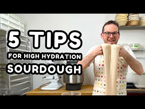 5 Tips for High Hydration Sourdough