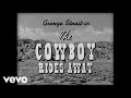 George Strait - The Cowboy Rides Away (Lyric Video)